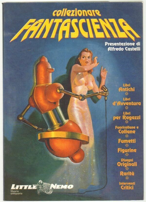 COLLEZIONARE-FANTASCIENZA-presentazione-di-Alfredo-Castelli-ed-Little-Nemo-112762669508