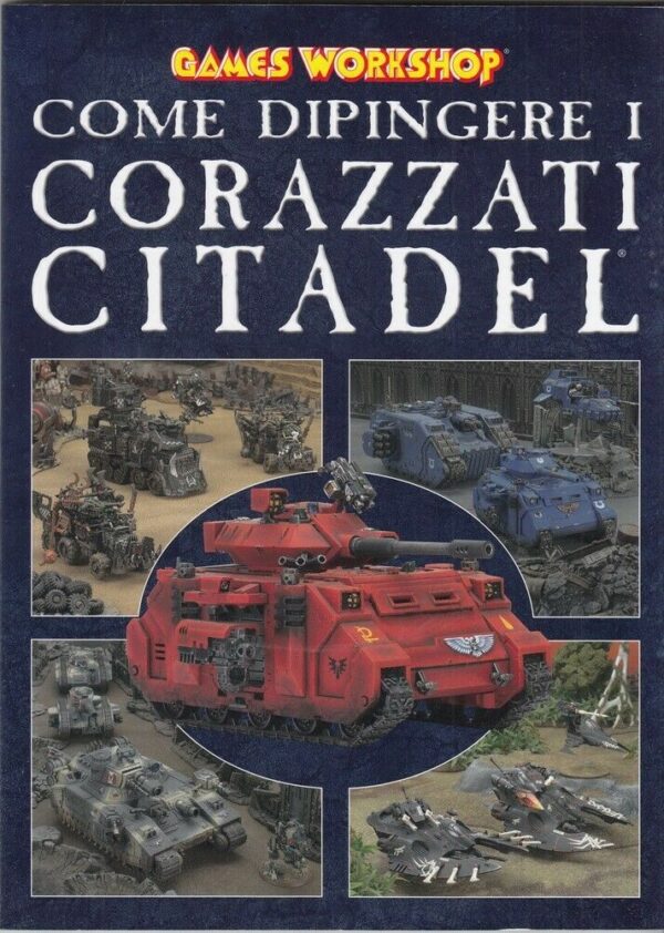 COME-DIPINGERE-I-CORAZZATI-CITADEL-Warhammer-ed-Games-Workshop-124096459498