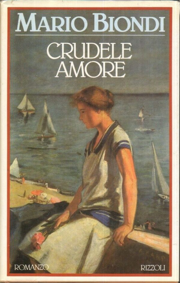 CRUDELE-AMORE-di-Mario-Biondi-ed-Rizzoli-121858554388