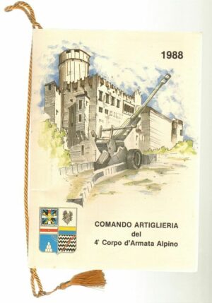 Calendario Comando 4° Corpo d'Armata Alpino Anno 1988 - Con cordoncino originale