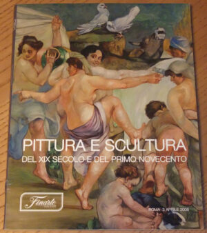 Catalogo PITTURA E SCULTURA del XIX secolo e del primo novecento 2008 Finarte
