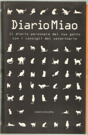 DIARIOMIAO - IL DIARIO PERSONALE DEL TUO GATTO ed. Grafite