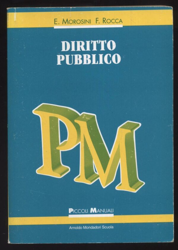 DIRITTO-PUBBLICO-di-E-Morosini-e-F-Rocca-ed-Mondadori-121699922818