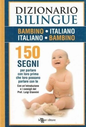 DIZIONARIO BILINGUE BAMBINO ITALIANO ITALIANO BAMBINO Ed. Leggereditore