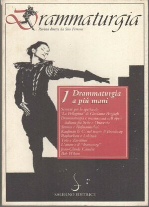 DRAMMATURGIA Rivista diretta da Siro Ferrone n. 1 del 1994 ed. Salerno