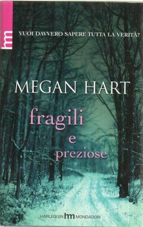FRAGILI-E-PREZIOSE-di-Megan-Hart-ed-Harlequin-Mondadori-112010339818