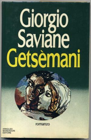 Getsemani di Giorgio Saviane ed. Mondadori