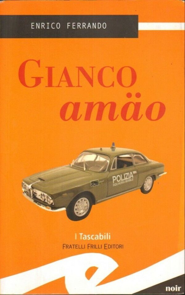 GIANCO-AMAO-di-Enrico-Ferrando-ed-Fratelli-Frilli-111840186198