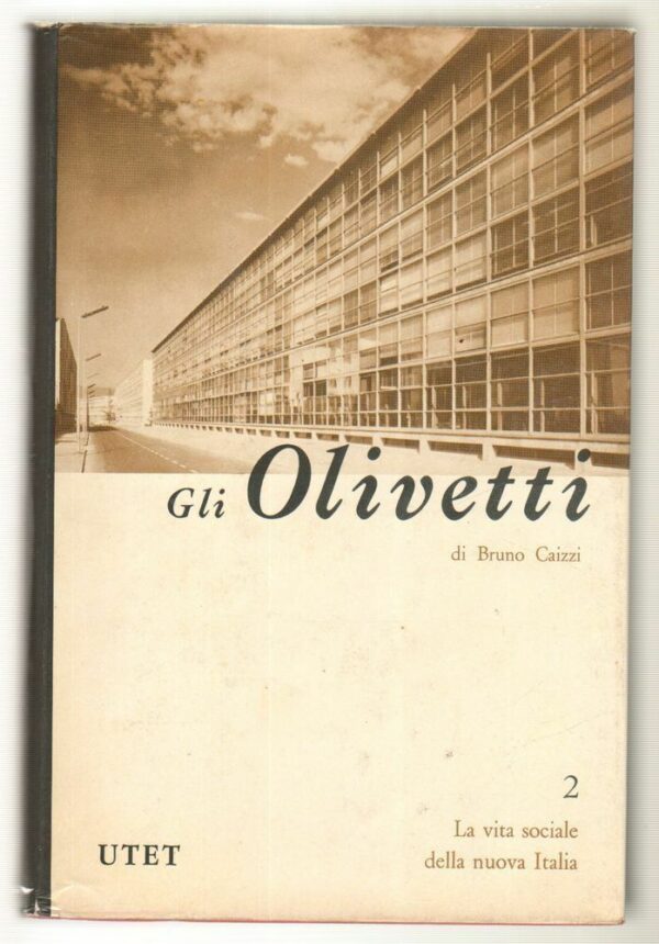 GLI-OLIVETTI-di-Bruno-Caizzi-1-ed-UTET-1962-112598638738