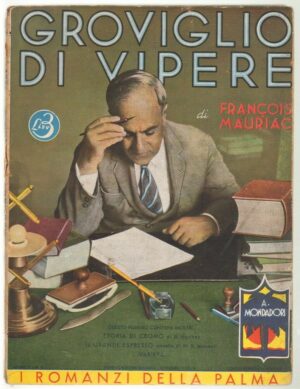 Groviglio di vipere di F. Mauriac. I Romanzi della Palma n. 6 ed. 1932 Mondadori