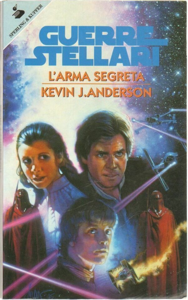 GUERRE-STELLARI-LARMA-SEGRETA-diK-J-Anderson-ed-Sperling-Kupfer-1998-122420328968