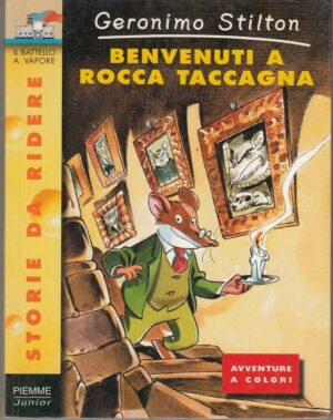 Geronimo Stilton n. 14 BENVENUTI A ROCCA TACCAGNA ed. Piemme Junior