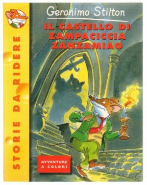 Geronimo Stilton n. 16 IL CASTELLO DI ZAMPACICCIA ZANZAMIAO ed. Piemme