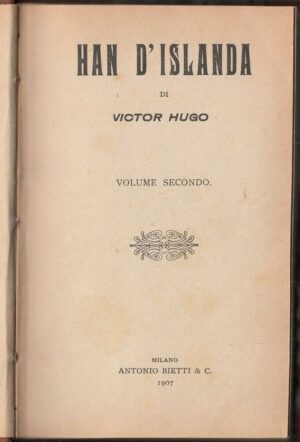 HAN D'ISLANDA vol. 2 di Victor Hugo ed. Bietti 1907