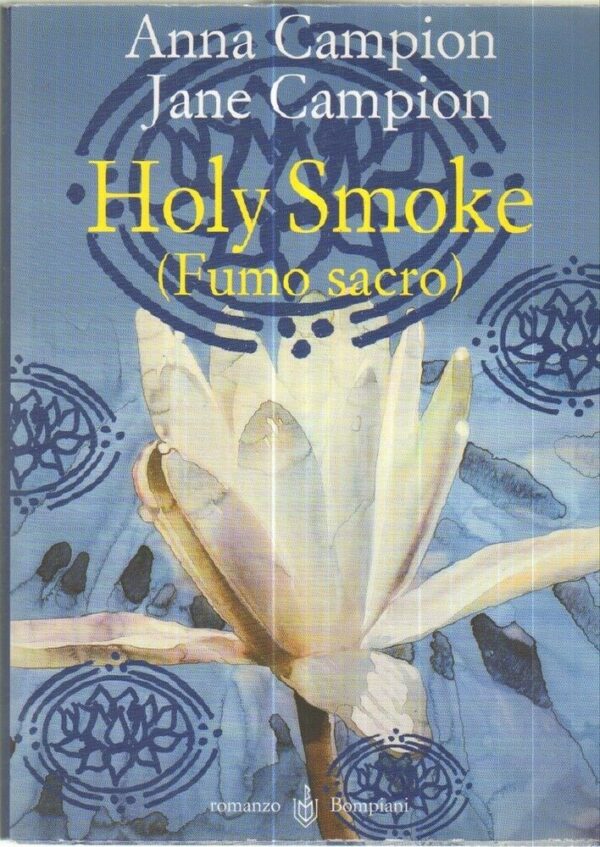 HOLY-SMOKE-FUMO-SACRO-di-Anna-e-Jane-Campion-ed-Bompiani-121999896428