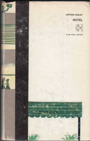 HOTEL di Arthur Hailey ed. CDE 1966 CDE