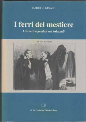 I FERRI DEL MESTIERE di Dario Di Gravio ed. De Cristofaro