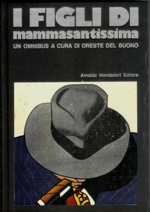 I-FIGLI-DI-MAMMASANTISSIMA-di-Oreste-Del-Buono-ed-1972-Mondadori-111231298468