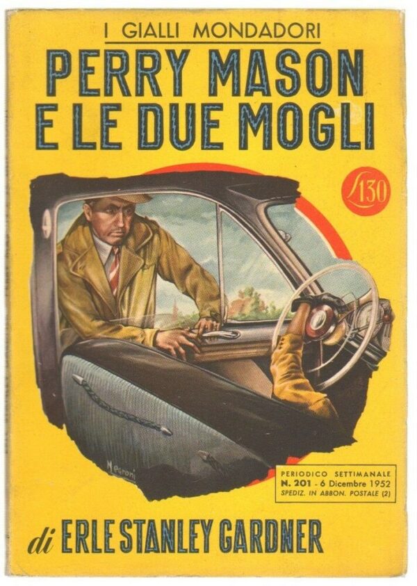 I-Gialli-Mondadori-n-201-PERRY-MASON-E-LE-DUE-MOGLI-di-E-S-Gardner-ed-1952-113609768958