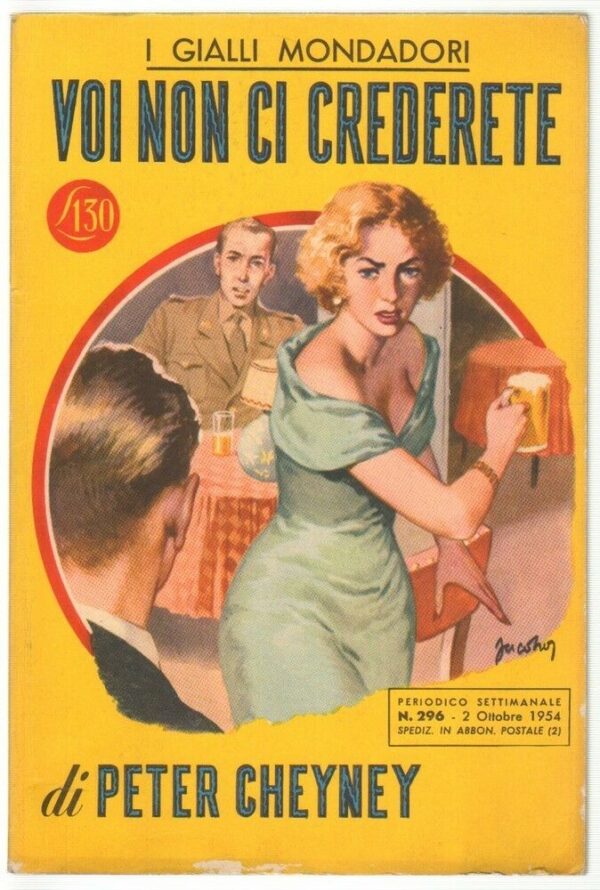 I-Gialli-Mondadori-n-296-VOI-NON-CI-CREDERETE-di-Peter-Cheyney-1954-Mondadori-113617481848