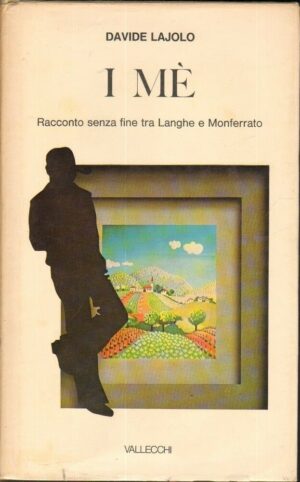 I ME' di Davide Lajolo 1° ed. Vallecchi 1977