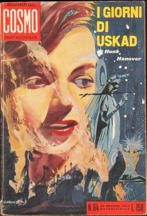 I-Romanzi-del-Cosmo-n-64-I-GIORNI-DI-USKAD-di-Hunk-Hanover-ed-Ponzoni-112441392848