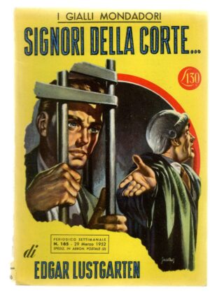 I gialli Mondadori n° 165 SIGNORI DELLA CORTE... di Edgar Lustgarten