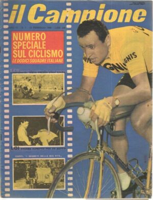 IL CAMPIONE anno 1960 n. 7 del 15 Febbraio Coppi i segreti della mia vita