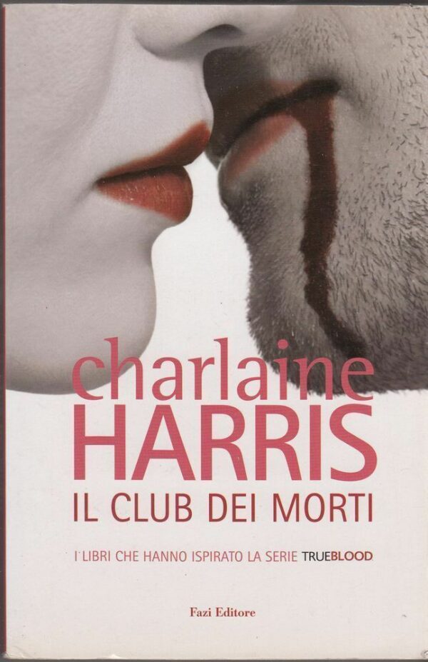 IL-CLUB-DEI-MORTI-di-Charlaine-Harris-ed-Fazi-112305555788