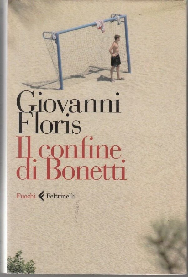 IL-CONFINE-DI-BONETTI-di-Giovanni-Floris-ed-Feltrinelli-2014-112071509098