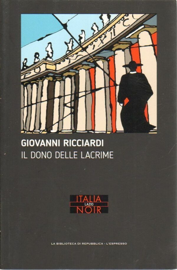 IL-DONO-DELLE-LACRIME-di-Giovanni-Ricciardi-Abbinamento-Editoriale-di-Repubblica-122373626318