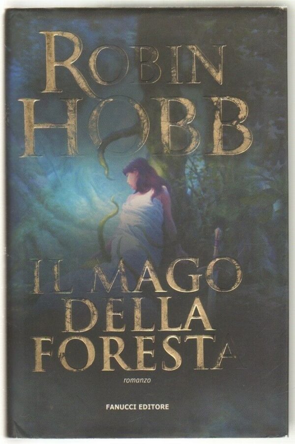 IL-MAGO-DELLA-FORESTA-di-Robin-Hobb-ed-Fanucci-113447859108