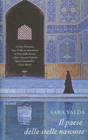 IL PAESE DELLE STELLE NASCOSTE  di Sara Yalda ed. Piemme