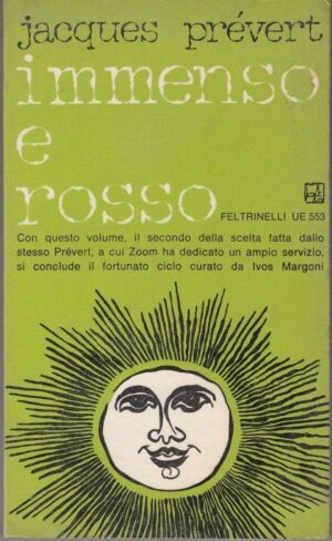 IMMENSO E ROSSO di Jacques Prevert ed. Feltrinelli