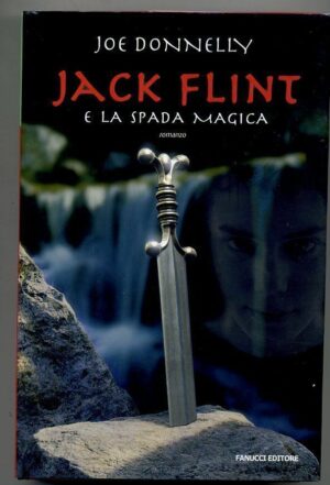 JACK FLINT E LA SPADA MAGICA di Joe Donnelly ed. Fanucci