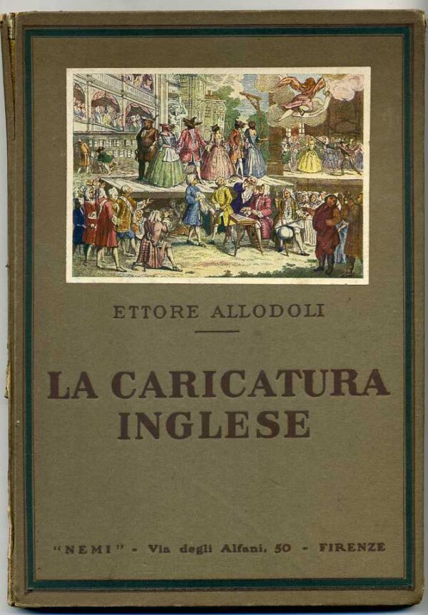 LA-CARICATURA-INGLESE-di-Ettore-Allodoli-1-ed-1929-Nemi-120991471858