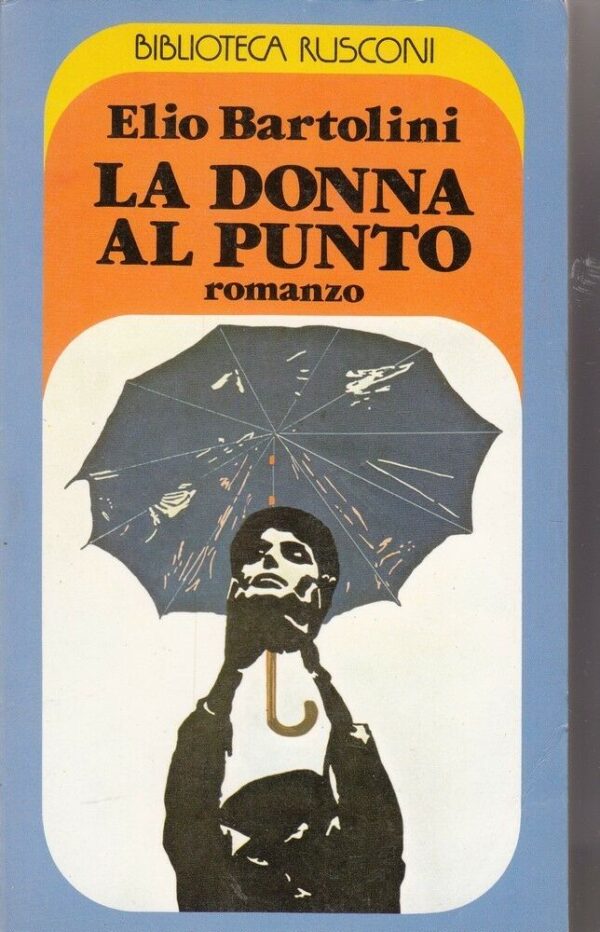 LA-DONNA-AL-PUNTO-di-Elio-Bartolini-ed-Rusconi-1979-112292378508