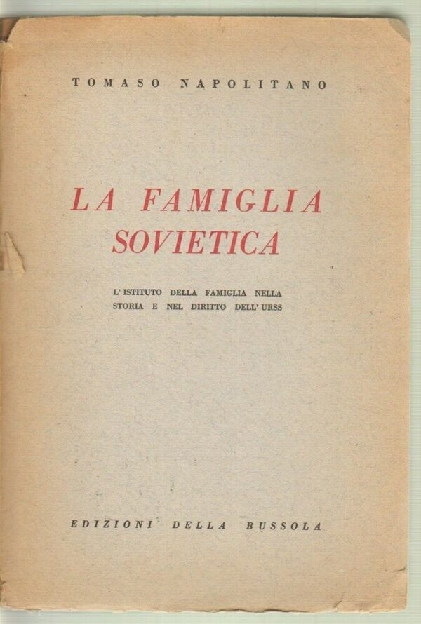 LA-FAMIGLIA-SOVIETICA-di-T-Napolitano-ed-Della-Bussola-1946-111807013218