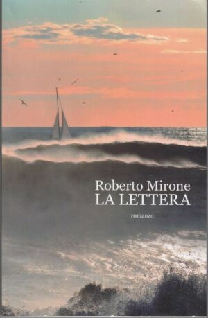 LA LETTERA di Roberto Mirone ed. YouCanPrint