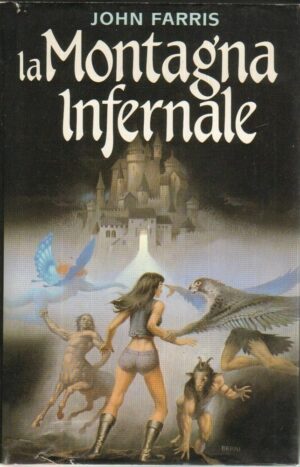 LA MONTAGNA INFERNALE di John Farris ed. CDE