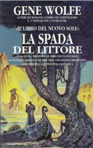 LA SPADA DEL LITTORE. IL LIBRO DEL NUOVO SOLE Vol. 3 ed. Nord