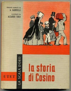 LA STORIA DI COSINO di Alfonso Daudet ed. UTET 1960 La Scala d'Oro
