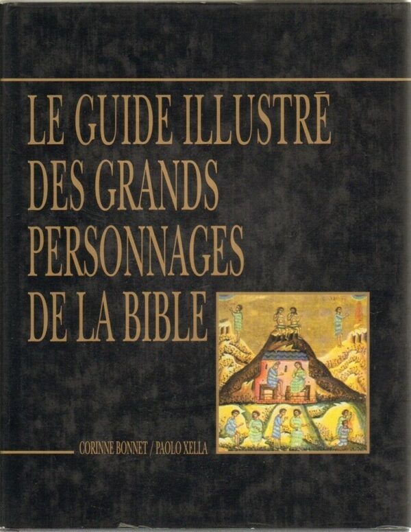 LE-GUIDE-ILLUSTRE-DES-GRANDS-PERSONNAGES-DE-LA-BIBLE-di-C-Bonnet-e-P-Xella-111915296628