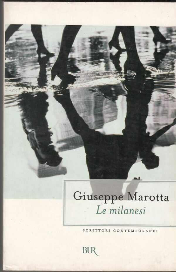 LE-MILANESI-di-Giuseppe-Marotta-ed-Rizzoli-2007-122490676818