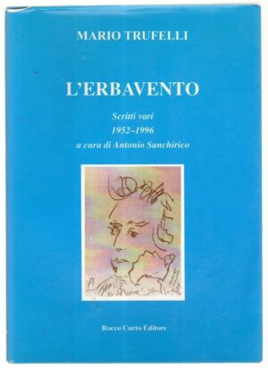 L'ERBAVENTO Scritti Vari 1952-1996 di Mario Trufelli ed. Rocco Curto