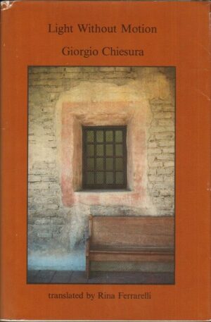 LIGHT WITHOUT MOTION by Giorgio Chiesura