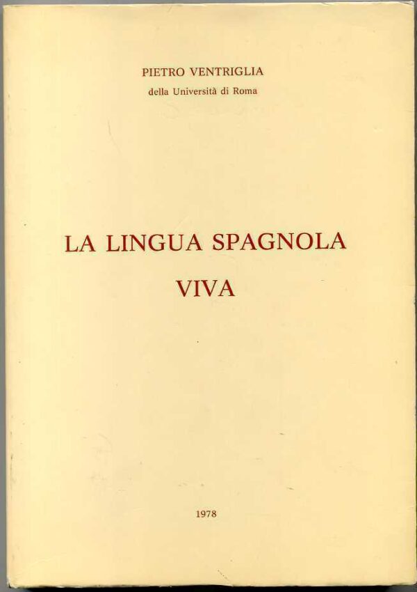 LINGUA-SPAGNOLA-VIVA-di-Pietro-Ventriglia-ed-1978-110968586158