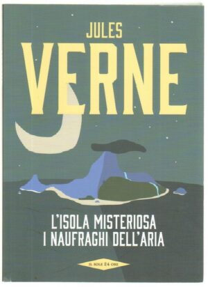 L'ISOLA MISTERIOSA, I NAUFRAGHI DELL'ARIA di J. Verne Abbinamento Editoriale