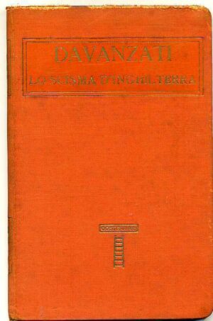 LO SCISMA D'INGHILTERRA di Bernardo Davanzati ed. Istituto Editoriale Italiano