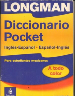LONGMAN DICCIONARIO POCKET INGLES - ESPAGNOL / ESPAGNOL - INGLES